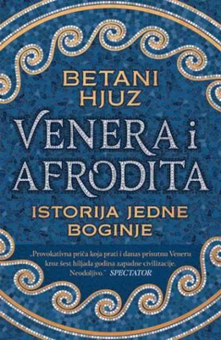 venera i afrodita istorija jedne boginje betani hjuz