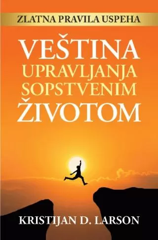 veština upravljanja sopstvenim životom kristijan d larson