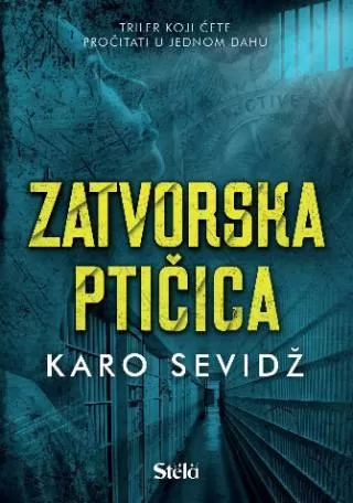 zatvorska ptičica karo sevidž