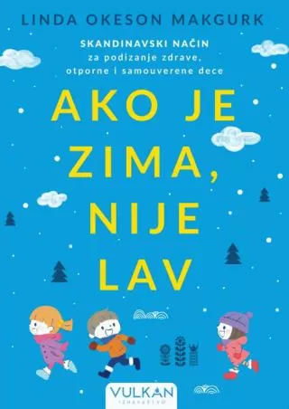 ako je zima, nije lav linda okeson makgurk
