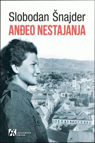 anđeo nestajanja slobodan šnajder
