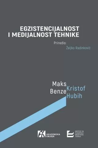 egzistencijalnost i medijalnost tehnike kristof hubih maks benze