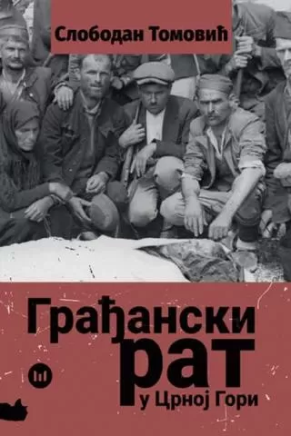 građanski rat u crnoj gori slobodan tomović