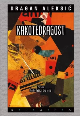 kakotedragost dadaistički tekstovi dragan aleksić