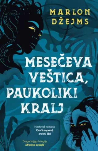 mesečeva veštica, paukoliki kralj marlon džejms