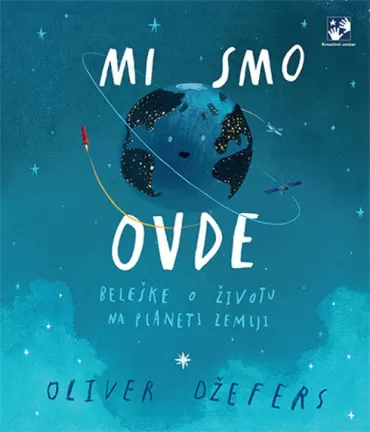 mi smo ovde beleške o životu na planeti zemlji oliver džefers