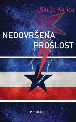 nedovršena prošlost siniša korica
