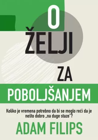 o želji za poboljšanjem adam filips