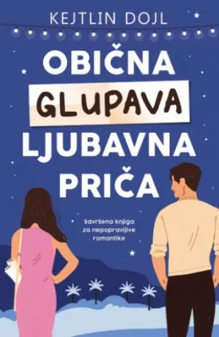 obična glupava ljubavna priča kejtlin dojl