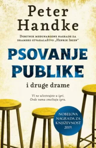 psovanje publike i druge drame peter handke