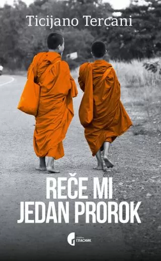 reče mi jedan prorok ticijano tercani