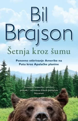 šetnja kroz šumu bil brajson