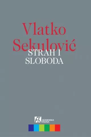 strah i sloboda vlatko sekulović