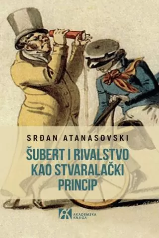 šubert i rivalstvo kao stvaralački princip srđan atanasovski