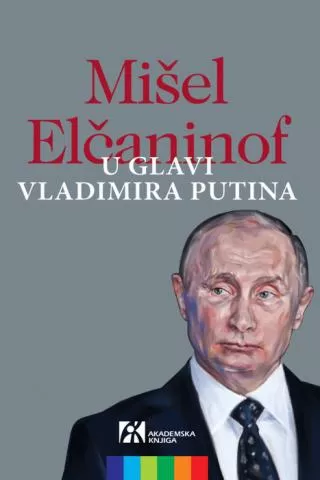 u glavi vladimira putina mišel elčaninof