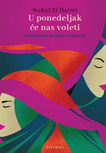 u ponedeljak će nas voleti nađad el haćmi