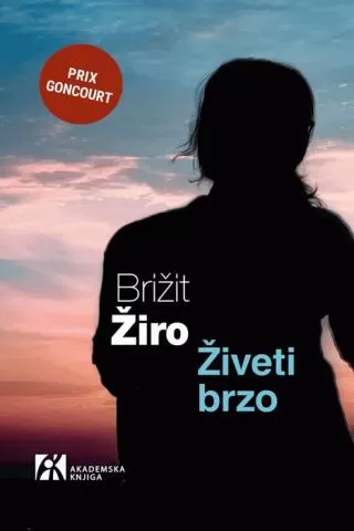 živeti brzo brižit žiro