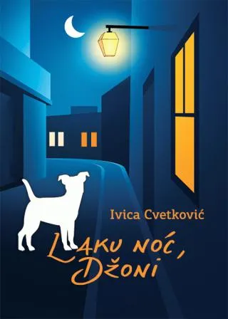 laku noć, džoni ivica cvetković
