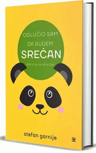 odlučio sam da budem srećan dobro je za zdravlje stefan garnije