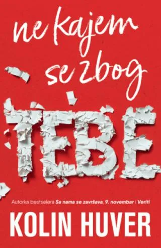 ne kajem se zbog tebe kolin huver