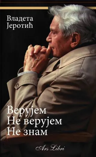 verujem, ne verujem, ne znam vladeta jerotić