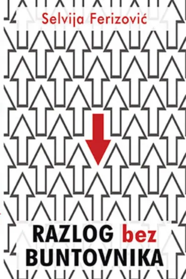 razlog bez buntovnika selvija ferizović
