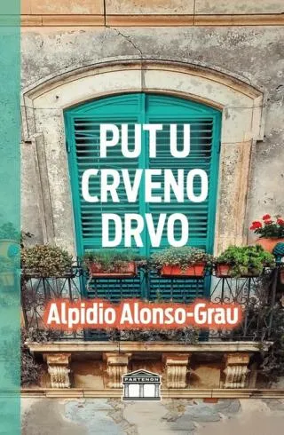 put u crveno drvo alpidio alonso