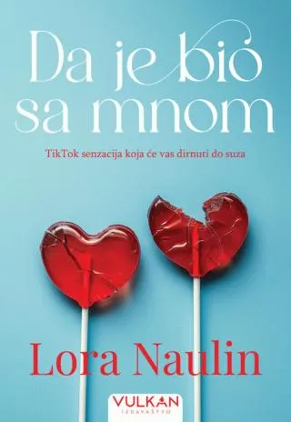 da je bio sa mnom lora naulin