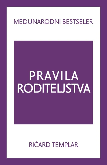 pravila roditeljstva ričard templar
