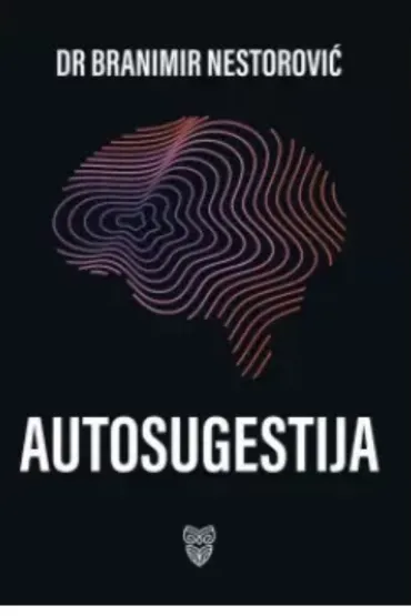 autosugestija branimir nestorović