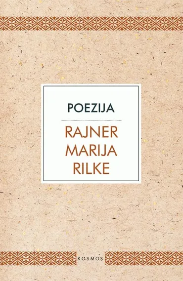 poezija rajner marija rilke rajner marija rilke