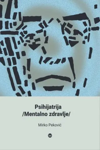 psihijatrija mentalno zdravlje mirko peković