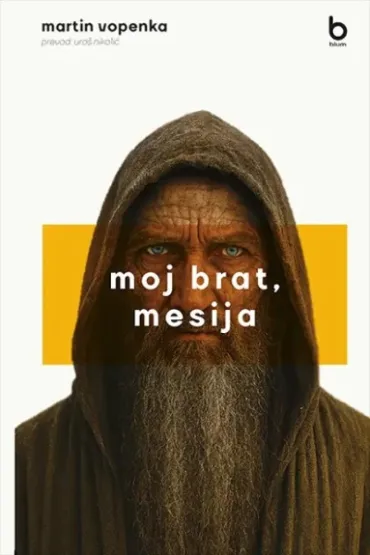 moj brat, mesija martin vopenka