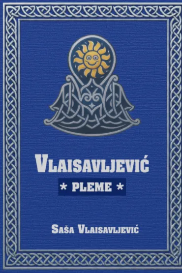 vlaisavljević pleme saša vlaisavljević