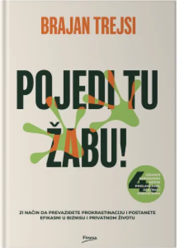 pojedi tu žabu dopunjeno izdanje brajan trejsi