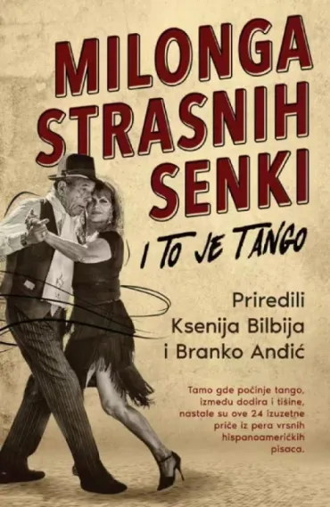 milonga strasnih senki i to je tango grupa autora