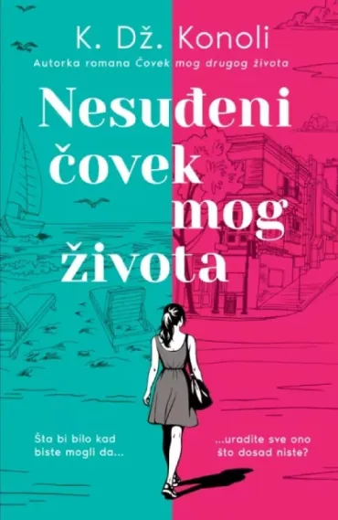 nesuđeni čovek mog života k dž konoli