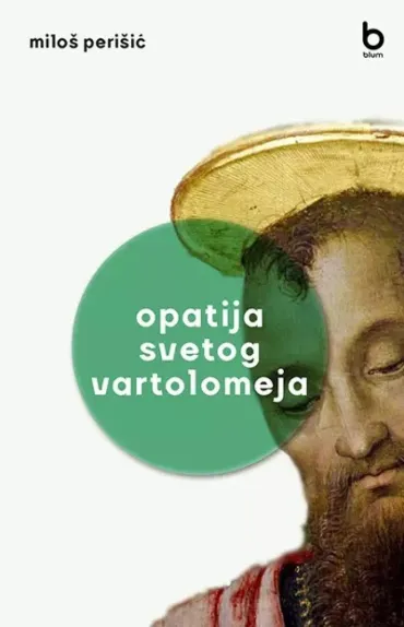 opatija svetog vartolomeja miloš perišić