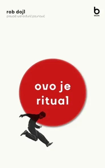 ovo je ritual rob dojl