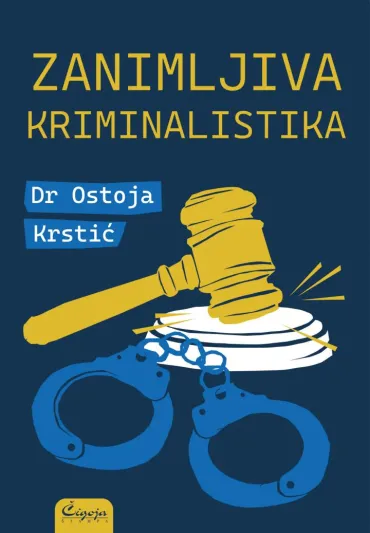 zanimljiva kriminalistika ostoja krstić