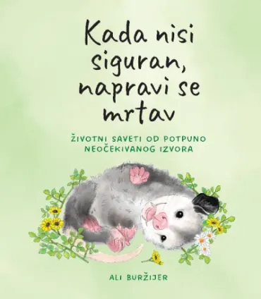 kad nisi siguran, napravi se mrtav ali baržier