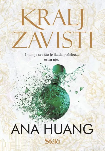 kralj zavisti ana huang