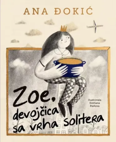 zoe, devojčica sa vrha solitera ana đokić